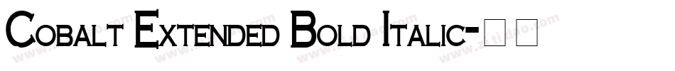 Cobalt Extended Bold Italic字体转换